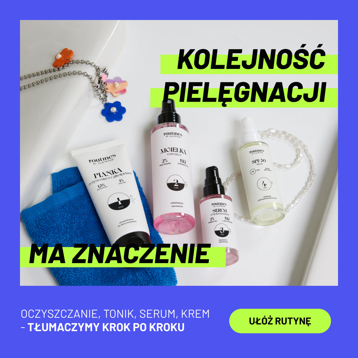 Stwórz swój własny zestaw kosmetyków Routines